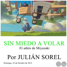 SIN MIEDO A VOLAR - Por JULIN SOREL - Domingo, 25 de Octubre de 2015 
